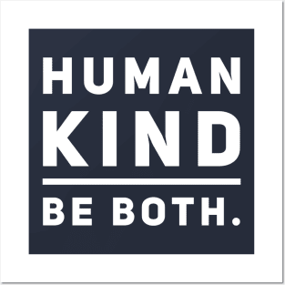 Human Kind. Be Both. Posters and Art